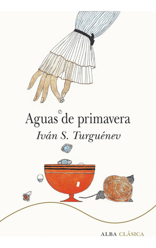 Aguas De Primavera - Turguénev, Iván S.  - *