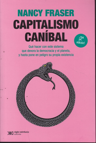 Capitalismo Canibal. Nancy Fraser