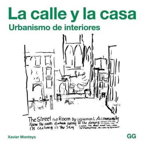 Calle Y La Casa,la - Monteys Roig, Xavier