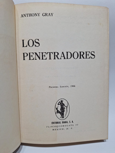 Antiguo Libro Los Penetradores Anthony Gray 1966 Le438