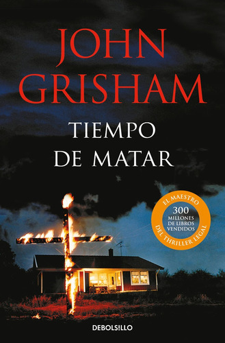 Libro Tiempo De Matar Por John Grisham