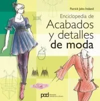 Comprar Enciclopedia De Acabados Y Detalles De Moda