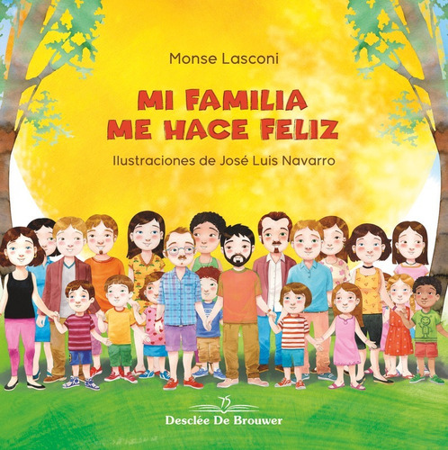 Mi Familia Me Hace Feliz- Rodríguez Fernández, Monserrat- *