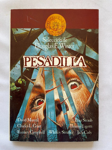 Pesadillas Peter Straub Morrell Grant Ligott 1a Edición 1989