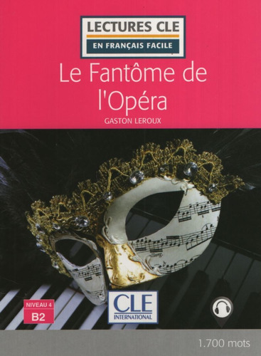 Le Fantome De L'opera - Lectures Cle 4 + Audio Online