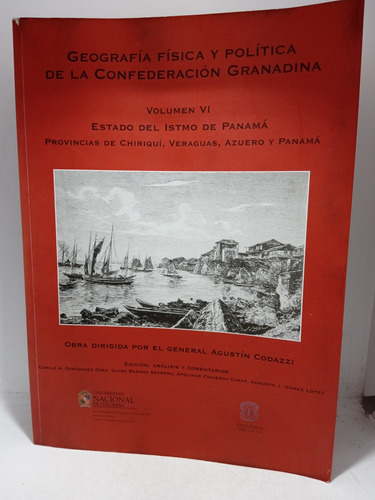 Geografía Física Y Política - Confederación Granadina - 2002