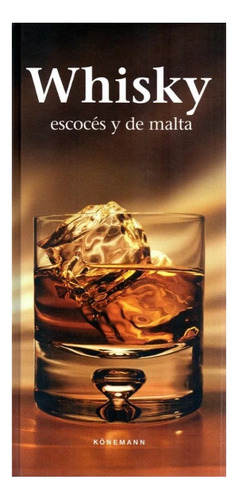 Whisky Escoces Y De Malta (em Espanhol) 