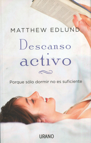 Libro Descanso Activo De Matthew Edlund (detalles)