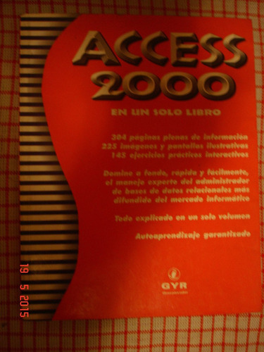 Access 2000 En Un Solo Libro - Carlos Boquet 