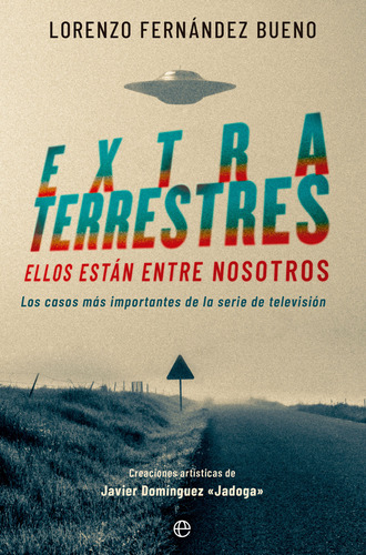 Extraterrestres - Fernández Bueno, Lorenzo  - *