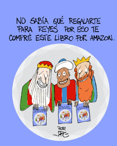 Libro: No Sabía Qué Regalarte Para Reyes Por Eso Te Compré E