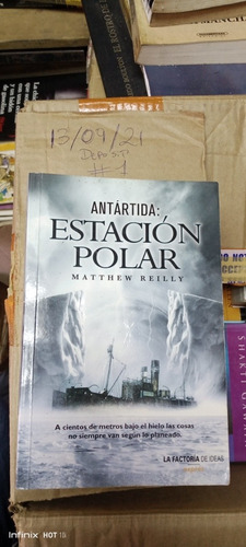 Libro Antártida: Estación Polar. Matthew Reilly