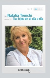 Tus Hijos En El Día A Día - Natalia Trenchi