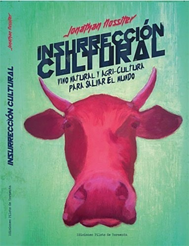 Insurreccion Cultural - Jonathan Nossiter