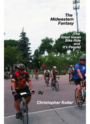 Libro The Midwestern Fantasy: (the Great Iowan Bike Ride ...