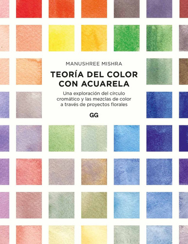 Teoría Del Color Con Acuarela  - Manushree Mishra