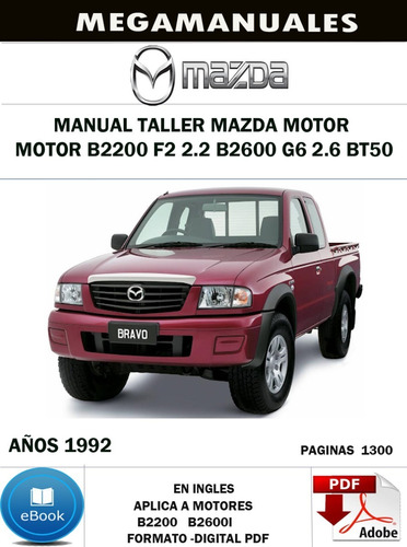 Manual Taller Mazda B Motor B2200 F2 2.2 B2600 G6 2.6 Bt50