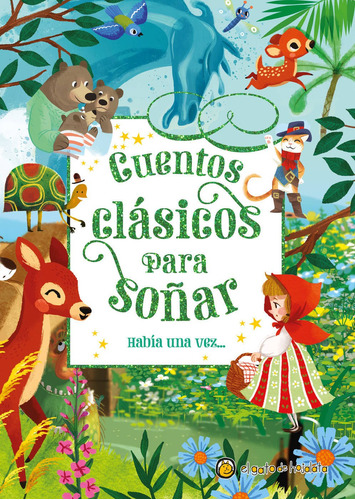 Libro Cuentos Clásicos Para Soñar Habia Una Vez 2245