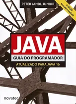 Comprar Livro Java Guia Do Programador 4ª Edição Novatec Editora