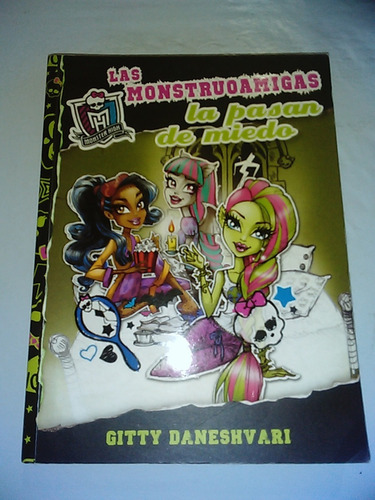 Daneshvari / Las Monstruoamigas La Pasan De Miedo Infantil