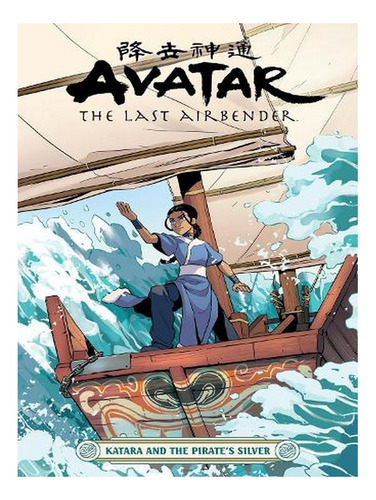 Avatar: The Last Airbender - Katara And The Pirate's S. Ew07