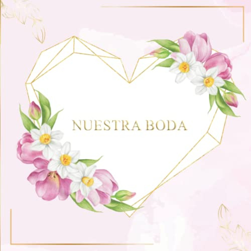 Libro De Firmas Boda: Cuaderno De Invitados De Matrimonio Id