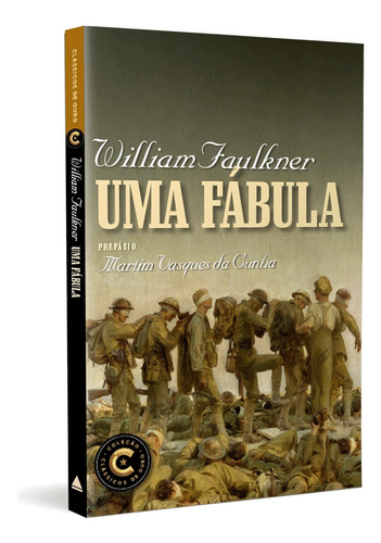 Uma fábula - Coleção Clássicos de Ouro, de Faulkner, William. Editora Nova Fronteira Participações S/A, capa mole em português, 2021