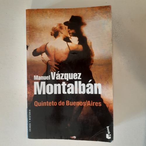 Quinteto De Buenos Aires Libro De Manuel Vazquez Montalban