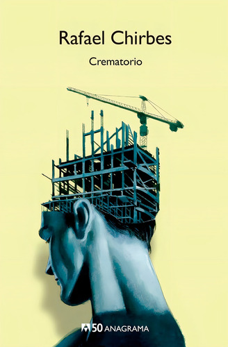 Crematorio (b). Rafael Chirbes. Anagrama
