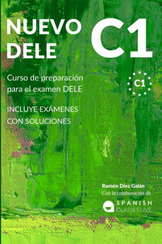 Libro: Nuevo Dele C1: Preparación Para El Examen. Modelos