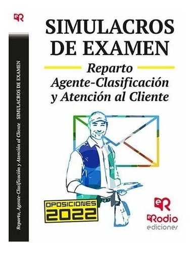 Libro Simulacro Examen Personal Reparto Agente Clasificac...