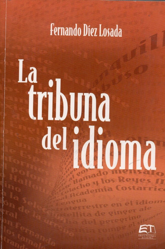 La Tribu Del Idioma De Fernando Diez Lozada