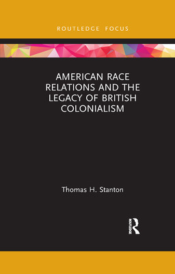 Libro American Race Relations And The Legacy Of British C...