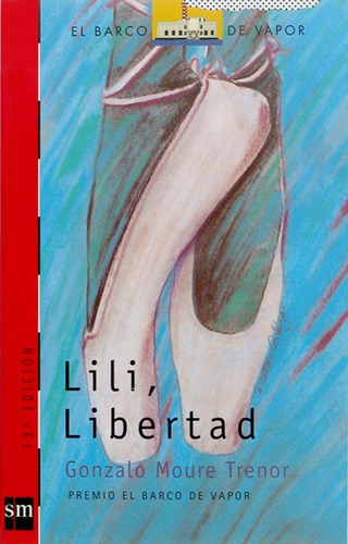 Lili, Libertad - Gonzalo Moure Trenor