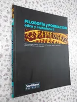 Comprar Filosofía Y Formación Ética Y Ciudadana 2 Santillana Sin Uso