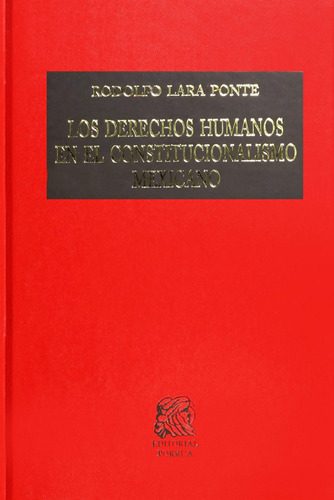 Los Derechos Humanos En El Constitucionalismo Mexicano 818bz