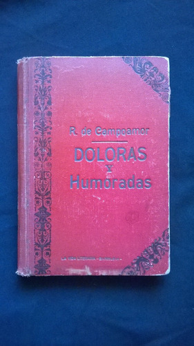Libro Ramón De Campoamor Doloras Y Humoradas D6