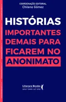 Comprar Libro Historias Importantes Demais P Ficar No Anonimato De G