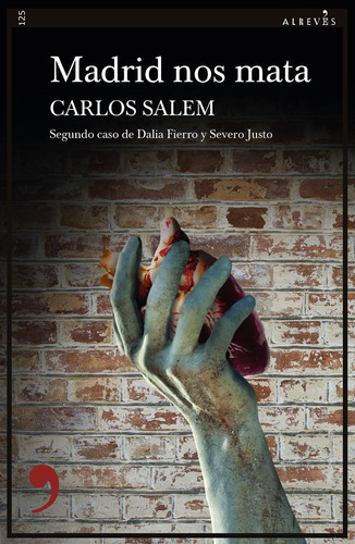 Madrid Nos Mata, De Carlos Salem. Editorial Alrevés, Tapa Blanda En Español, 2022