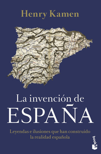 La Invención De España, De Kamen, Henry. Editorial Booket En Español