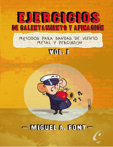 Libro: Ejercicios De Calentamiento Y Afinacion Para Bandas D