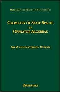 Geometry Of State Spaces Of Operator Algebras (mathematics T