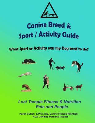 Libro Canine Breeds & Sport / Activity Guide : Lost Templ...