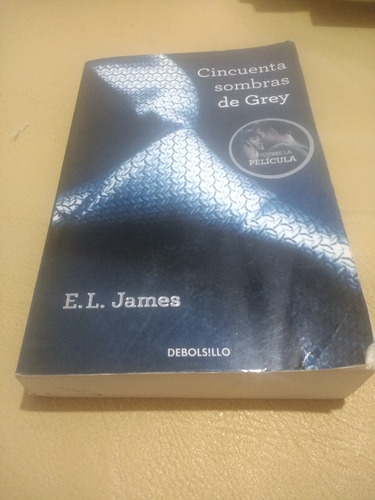 Cincuenta Sombras De Grey - E.l.james - Ed:debolsillo