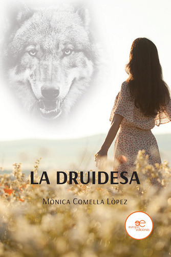 La Druidesa - Comella Lòpez, Mònica  - * 