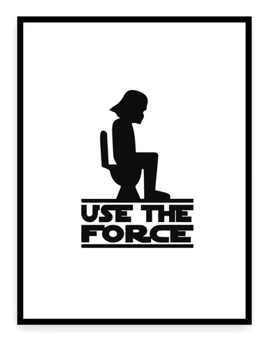 Cuadro Para Baño - 30x40 - Use The Force