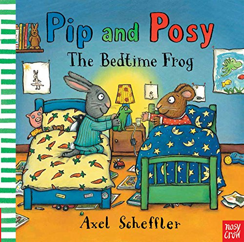 Libro Pip And Posy The Bedtime Frog De Scheffler Axel  Nosy