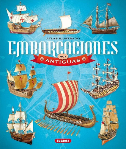 Libro: Embarcaciones Muy Antiguas. Vv.aa.. Susaeta Ediciones