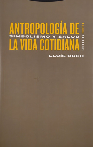 Libros: Antropología De La Vida Cotidiana. Bien Conservado.