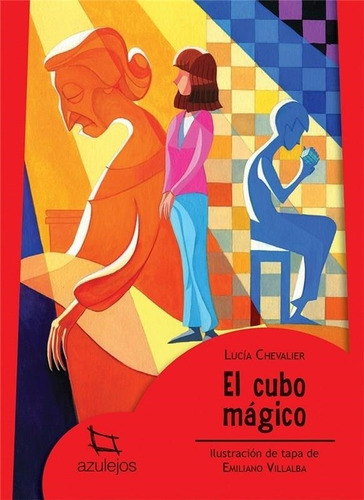 Cubo Magico, El - Azulejos Serie Roja Lucia Chevalier Estrad